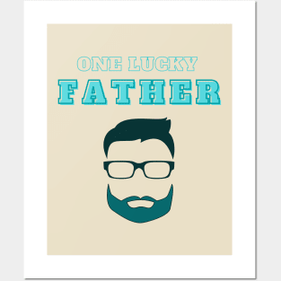 Funny One Lucky Father design for lucky dads Posters and Art